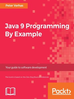 Java 9 Programming By Example - ebook